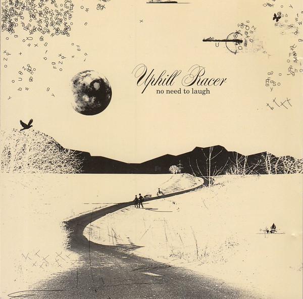 

CD UPHILL RACER - No Need To Laugh NORMOTON019 Normoton 2006 Japan Rock Used