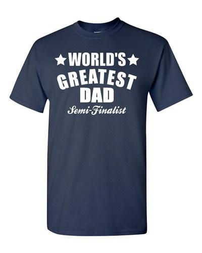 Adult Best Dad Ever Daddy Father s Day Gift Funny Humor Holiday T-Shirt Tee Unisex T-Shirt XXL