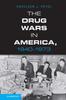 The The Drug Wars In America 1940 1973 by Kathleen Frydl - Hardback Book