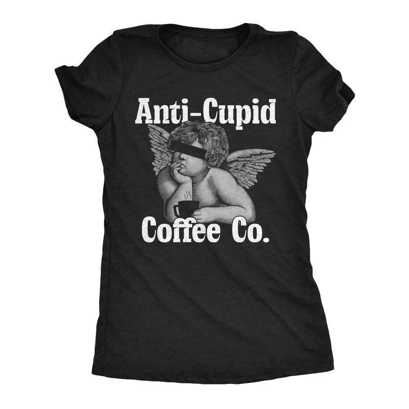 Funny T Shirts Anti Cupid Coffee Co Sarcastic Valentines Day Caffeine Lovers Tee S