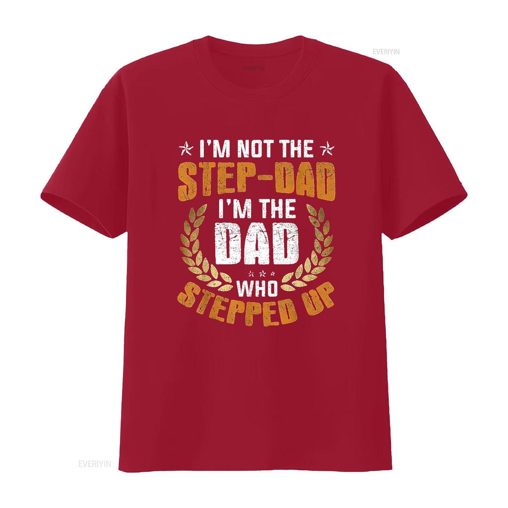 T-shirt da uomo I m Not The Stepdad DAD Who Stepped Up Festa del Papà Nera 4X Large vintage Lavata Morbida homme Elastica Traspirante
