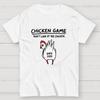 Funny Chicken Game Don’t Look At The Chicken Humour Cotton Casual Cool Loose T-Shirt