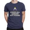 Gender Not Found Agender Non Binary Pride Awesome Cotton Tee Shirt Unisex TShirt Short Sleeve Error T Shirts Crewneck Clothes