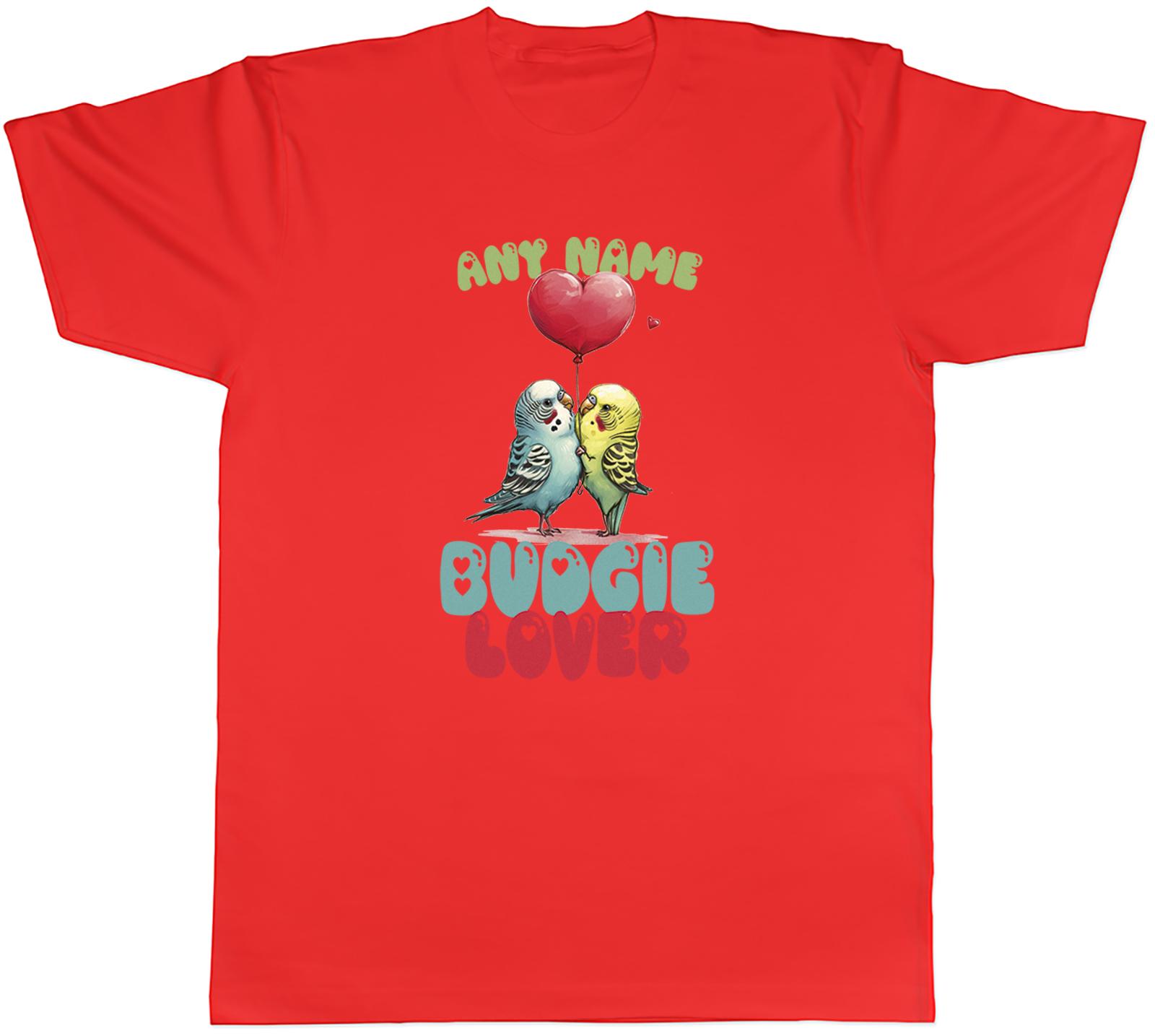Personalised Any Name Budgie Lover Pet Bird Unisexs TShirt Tee Gift Top S