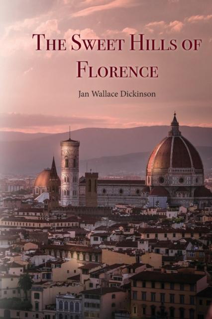 The The Sweet Hills of Florence Book
