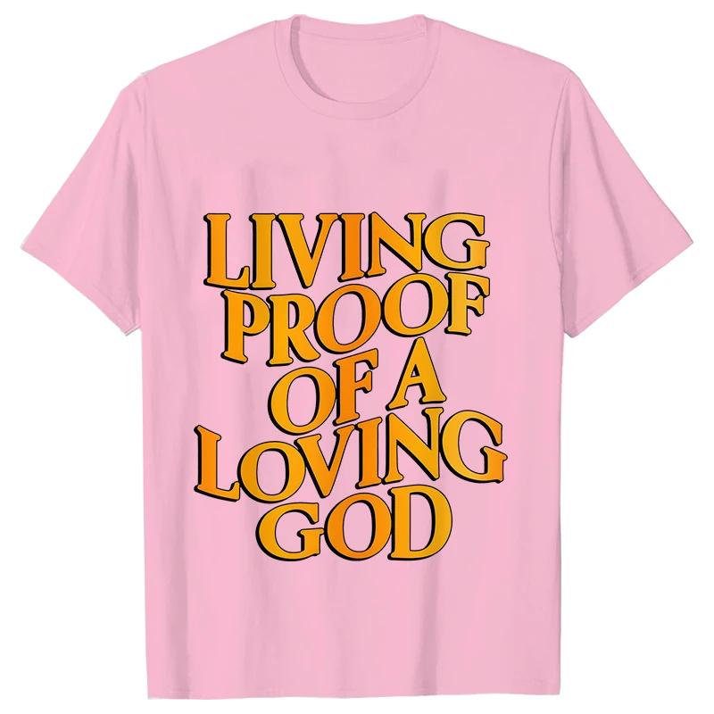 Unisex Summer Live Proof of A Loving God Print Y2k Tshirt Unisex Religious Christian Cross Jesus Short Sleeved Tees Loose Tops