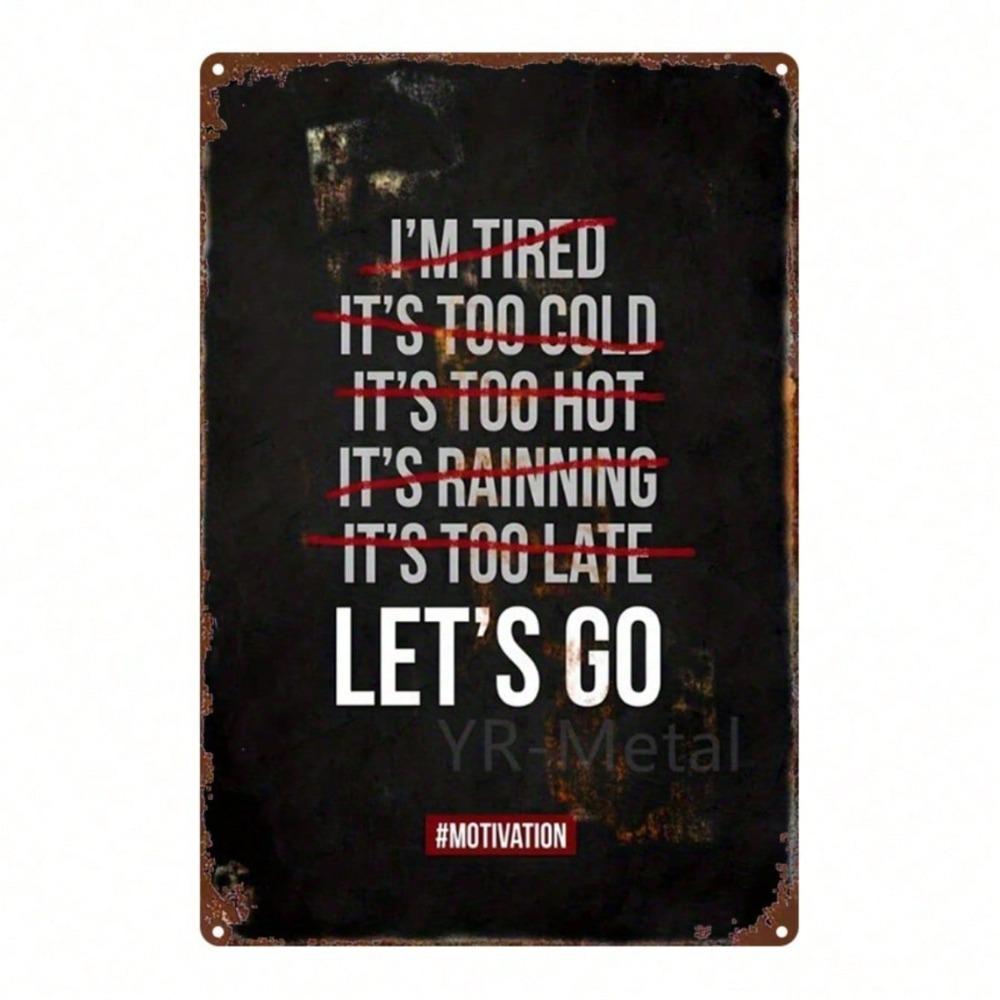 Vintage Metal Sign 8x12 In, Don't Make Excuses Let's Go, Inspirational Decor for Farmhouse Kitchen Bar