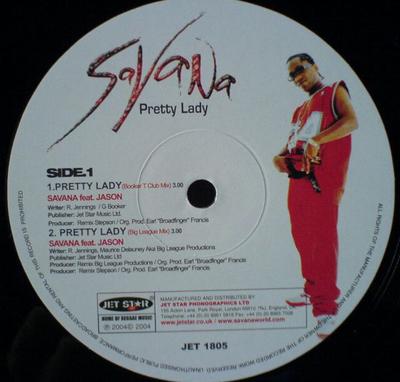 12inch Record SAVANA - Pretty Lady JET1805 Jet Star Record 2004 UK Rap & Hip-Hop/R&B Used