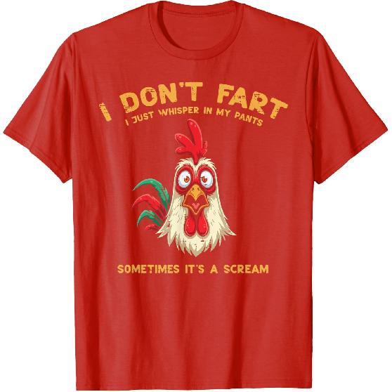 Inappropriate I Dont Fart Whisper Pants Funny Meme Men Women T-Shirt