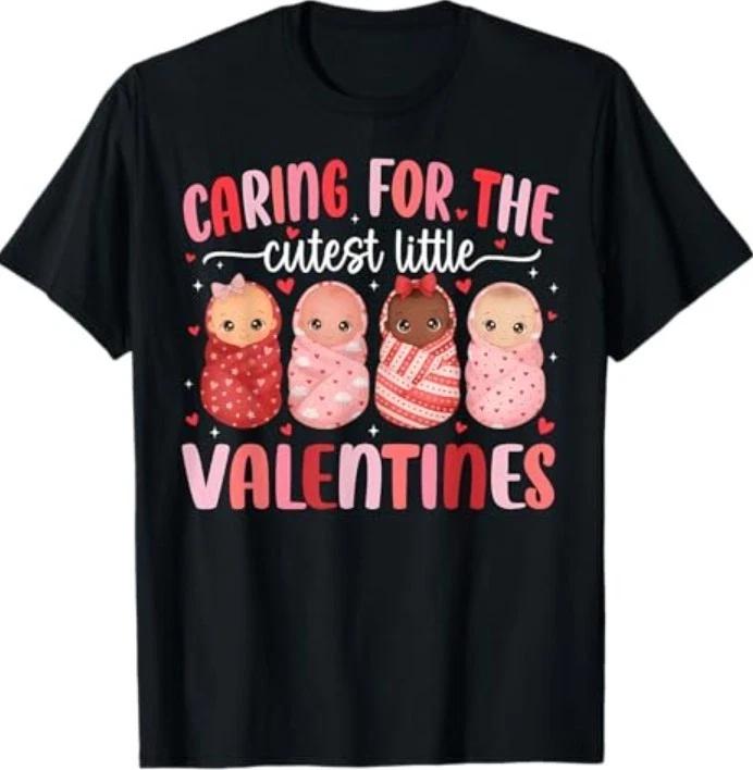 Caring for The Cutest Little Valentines NICU Nurse Cute Baby T-Shirt M
