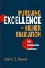 The Pursuing Excellence In Higher Education : Eight Fundamental Challenges Book