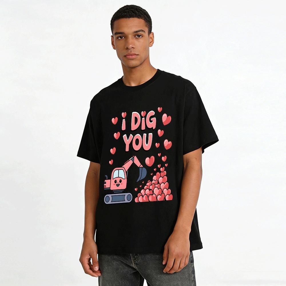 I Dig You Cute Excavator Heart Graphic Casual Top Pure Cotton T-shirt