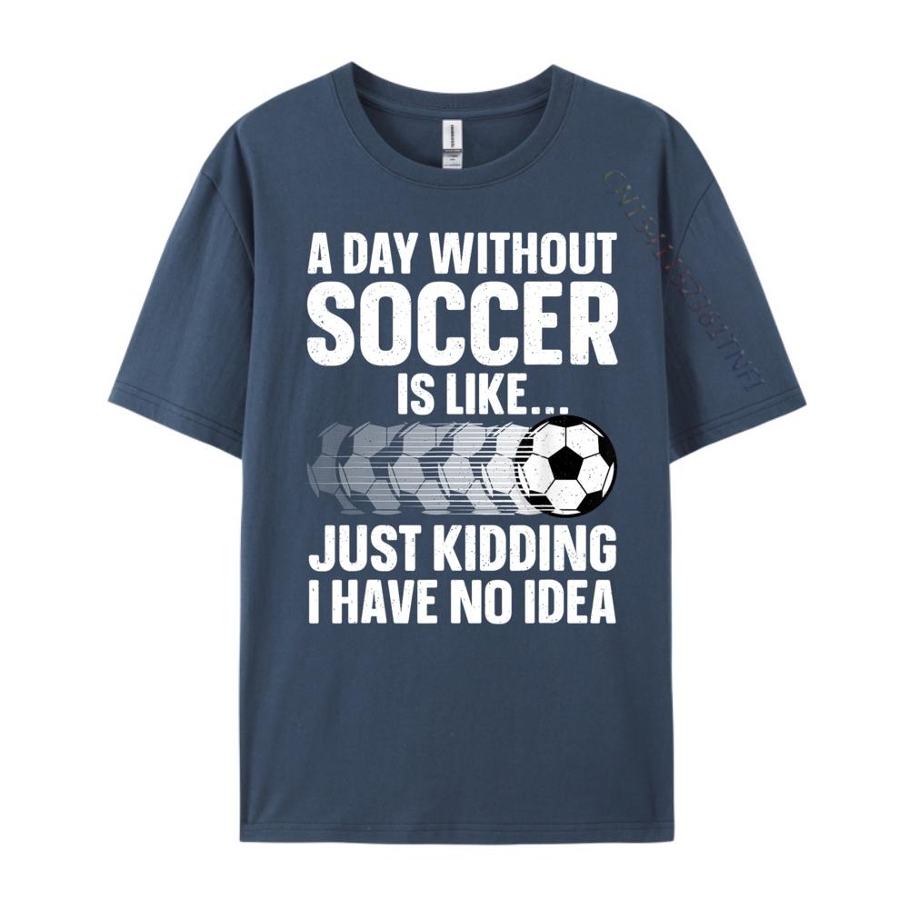 Funny Soccer Design For Men Women Sport Player Soccer Lover Black Shirt Graphic Tees T Shirt Man Tshirt EU SIZE Group