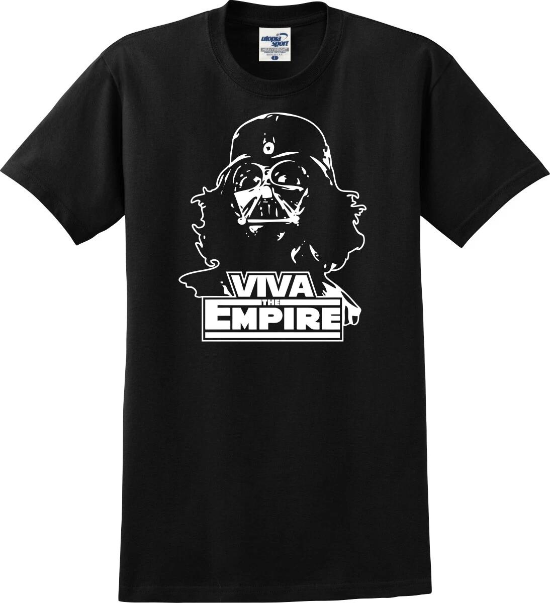 Viva The Empire Funny Unisex T shirt (S-5X) XL