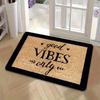 Minimalist Welcome Mat with "Only Good Vibes" Printed On It, Featuring a 1.19cm Sponge Thickness and a Weight of 600 Grams Per Square Meter. This