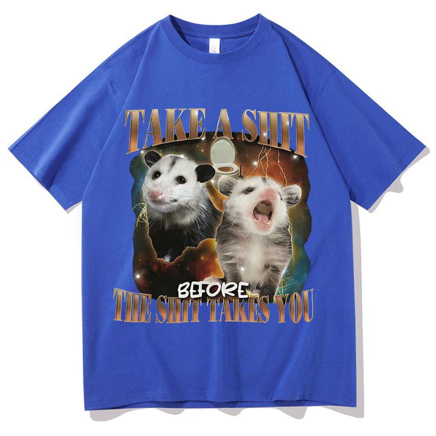 

Funny Raccoon Take A Shit Before Shit Takes You Unisex Women Clothes Vintage Fashion T Shirt Summer Hip Hop Cotton Cozy Tops Unisex S