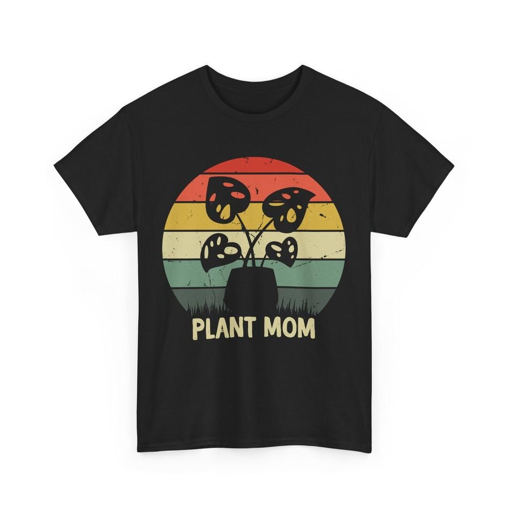 Plant Planting Gardening Lovers Mother's Day Women Mom Shirt