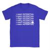 Project Hail Mary I Had Potential Sci Fi Sarcastic Nerd T-Shirt Fashion T-Shirts Short-Sleeved Tshirt Cotton Oversize Clothing