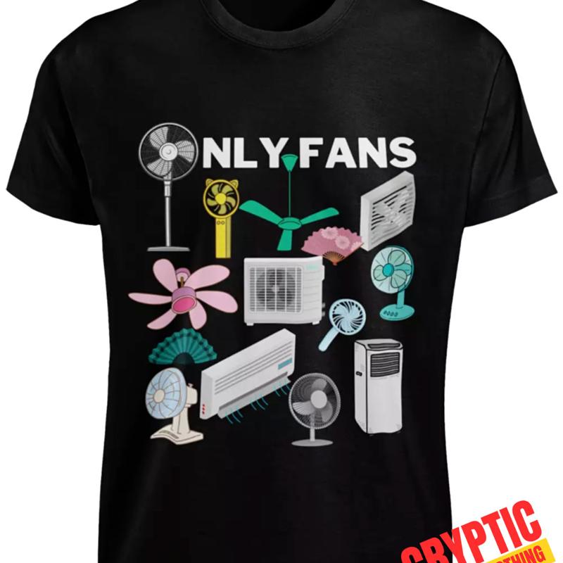 Only Fans Tshirt Funny Sarcastic Onlyfans Member Online Platform Adult Joke Tee