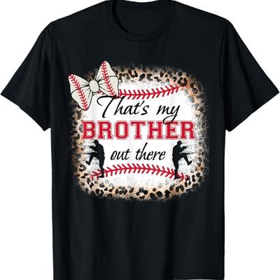 Baseball-shirt Women Sister That's My Brother Out There T-Shirt