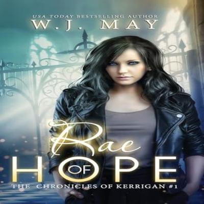 Rae of Hope by W J May Hardback Book 9781329737594