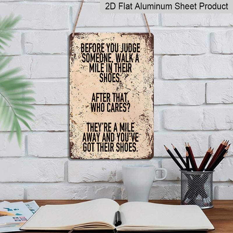 2D Flat Vintage Country-Style Aluminium Metal Sign "Before You Judge" - 8.0X12.0 Inches Inspirational Quote Wall Art, with Pre-Drilled Holes, Bedroom