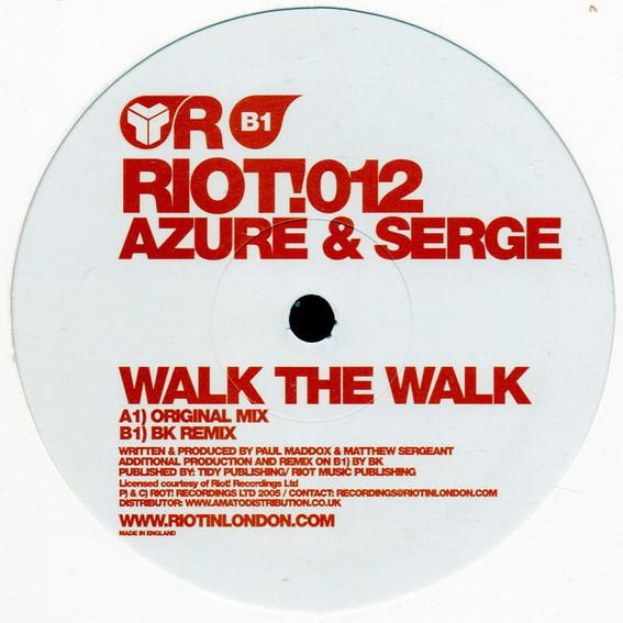 

12inch Record AZURE SERGE Walk The Walk RIOT012 Riot Recording 2005 UK Dance Electronica Used
