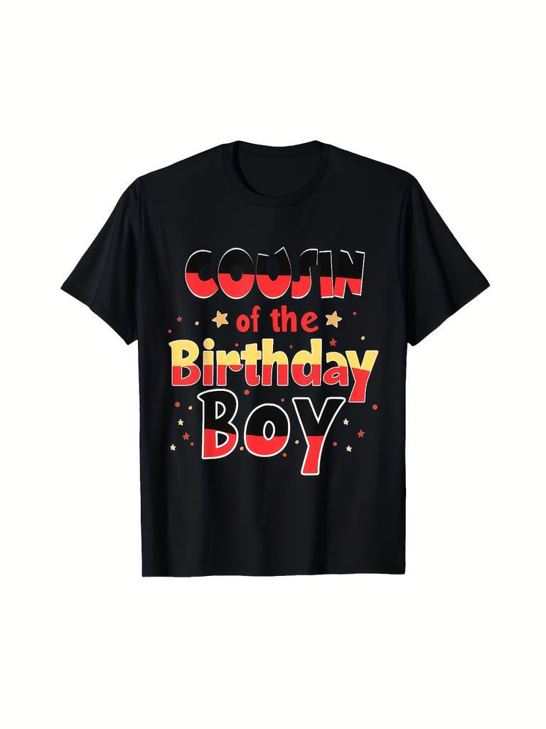 Cousin of The Birthday Boy Family Fashion Lovers Must Vacation Clothing Seasonal Fashion Playful Design Festive Apparel Comfortable Wear Stretchy Fit