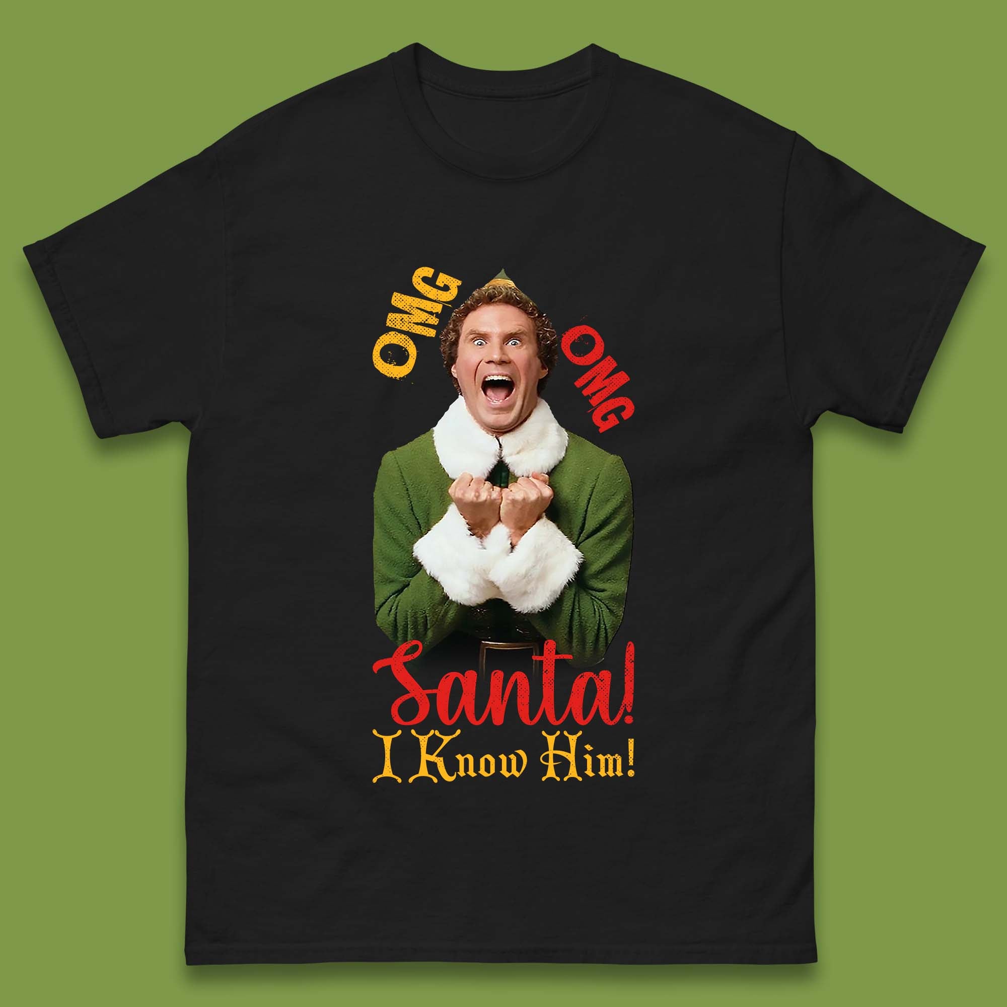 The Elf Omg Omg Santa I Know Him! Christmas Mens T Shirt Womens Tops Tees 4XL