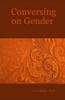 The Conversing On Gender Book