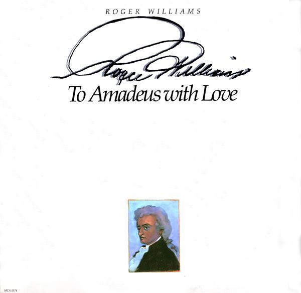 

LP Record ROGER WILLIAMS - To Amadeus With Love MCA5574 MCA 1985 US Classical Used