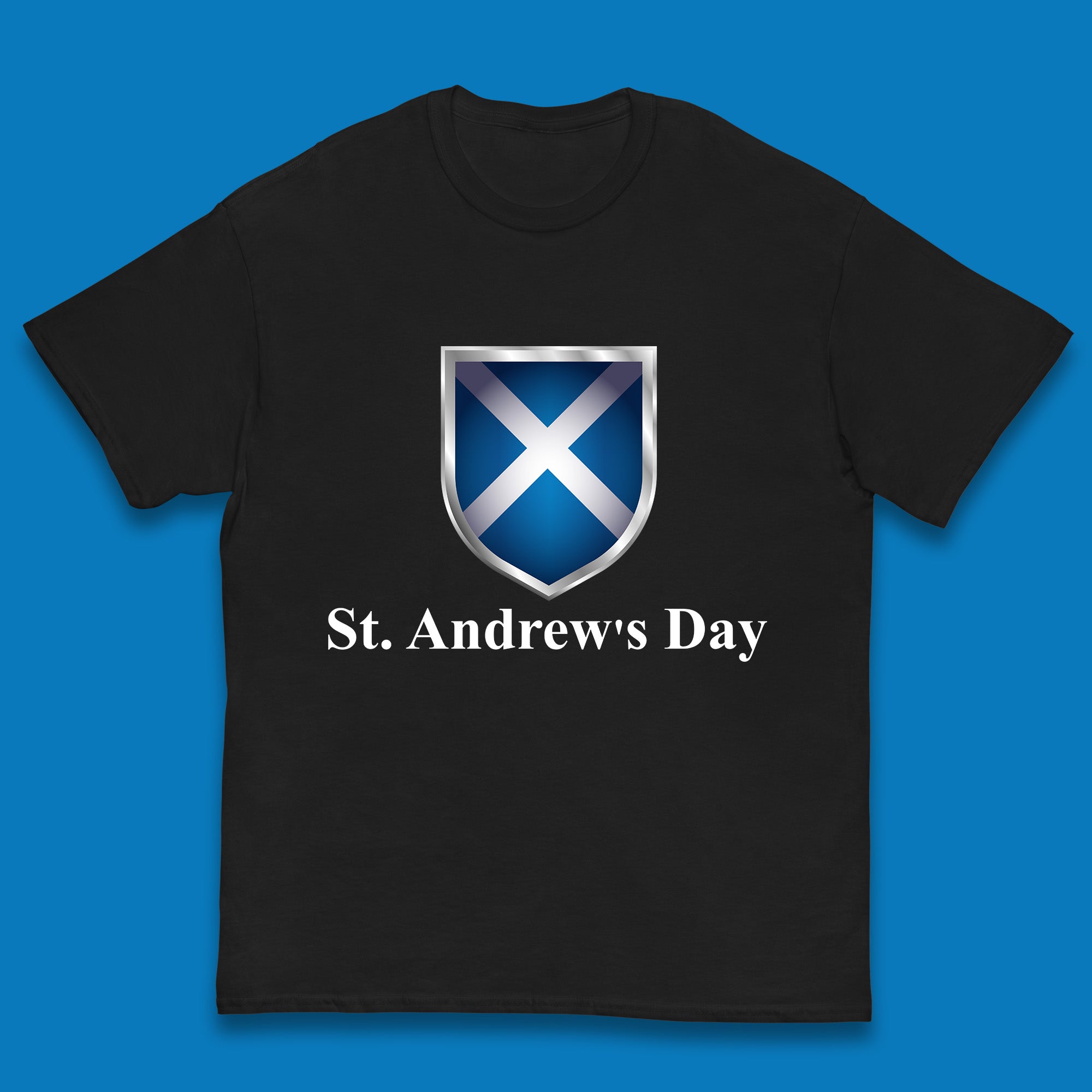 

St. Andrew s Day Scotland Flag Scottish Flag Proud to be Scottish Feast of Saint Andrew Kids T Shirt 160