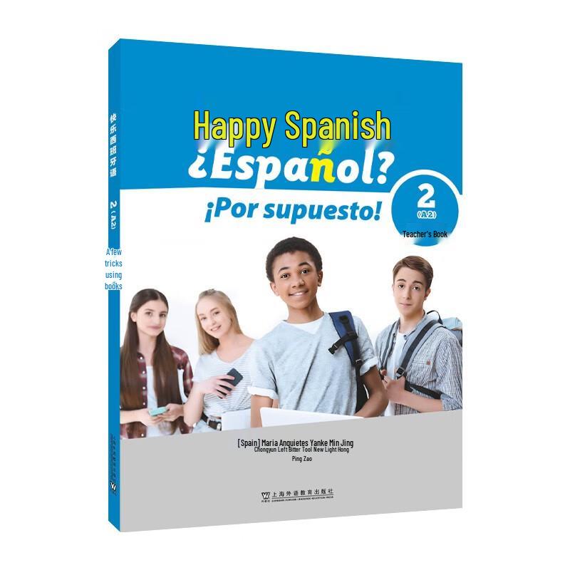 Happy Spanish 2 (A2) Teacher s Book