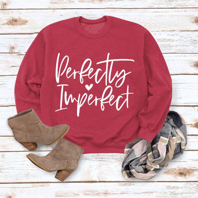 Perfectly Imperfect Letter Print Women's Autumn Winter Hoodie