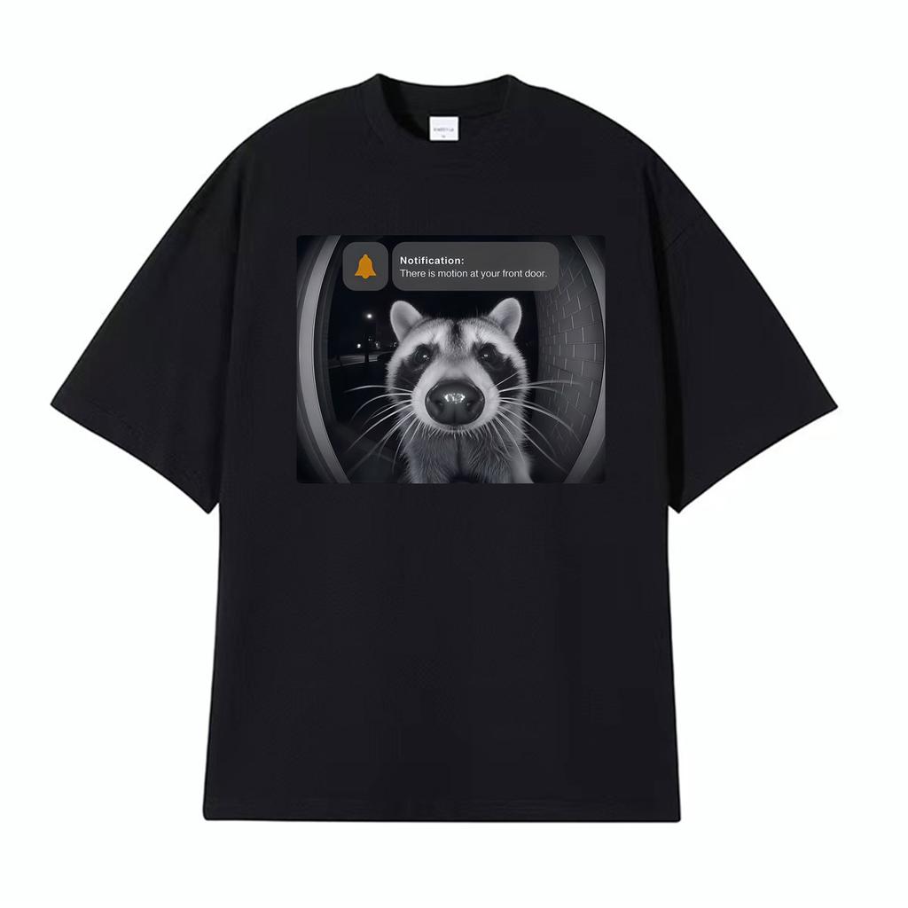 There Is Motion At Your Front Door Funny Raccoon Meme T Shirt Unisex Women Harajuku Retro Tshirts Summer ONeck Tshirt Streetwear