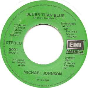 

7inch Record MICHAEL JOHNSON - Bluer Than Blue / Two In Love 8001 EMI America 1978 Canada Pop Used