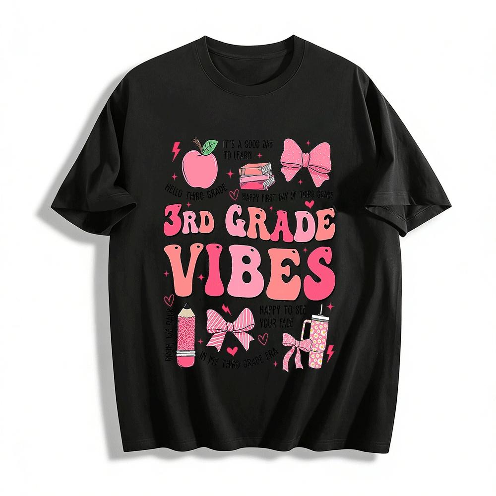 Third Grade Vibes First Day of School Teacher Student Graphic Tee Pure cotton T-shirt XXS