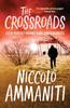 The Crossroads by Niccolo Ammaniti Paperback Book 9781847671387