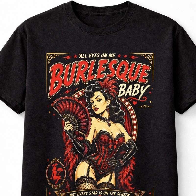 Burlesque Baby Pin Up Cabaret Retro Glamour Graphic Unisex TShirt S