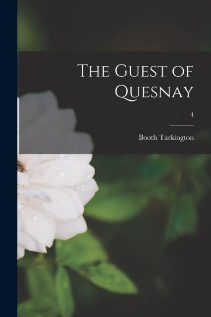 The The Guest of Quesnay; 4 Book