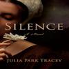 Silence by Julia Park Tracey Paperback Book 9781736795491