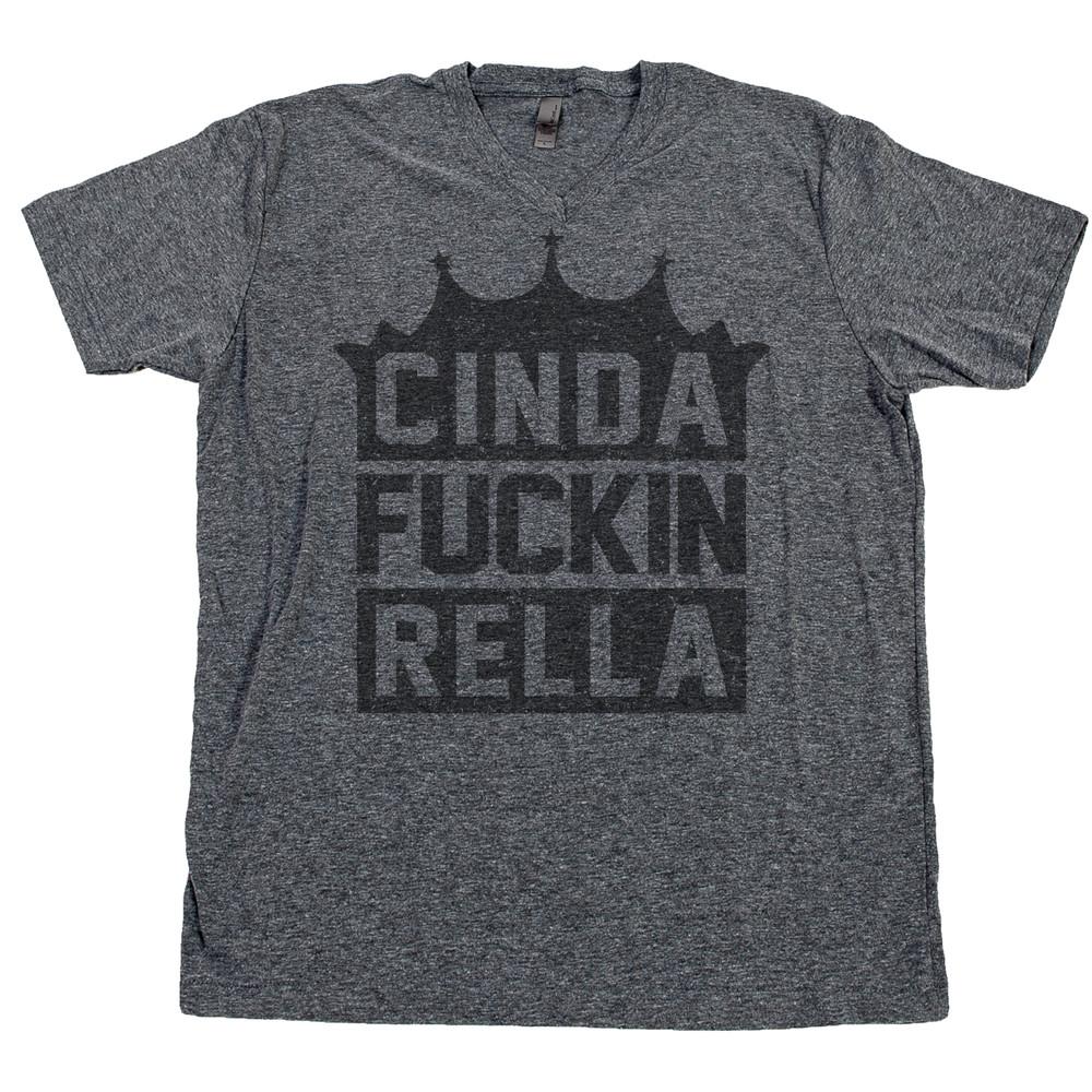 

Cinda F*ckin Rella T Shirt Cinderella Princess Tiara Crown Pretty Woman ZFG Tee XL