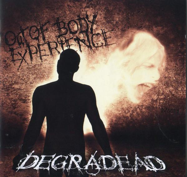 

CD DEGRADEAD - Out of Body Experience DY100772 Dockyard 1 2009 Japan Rock Used
