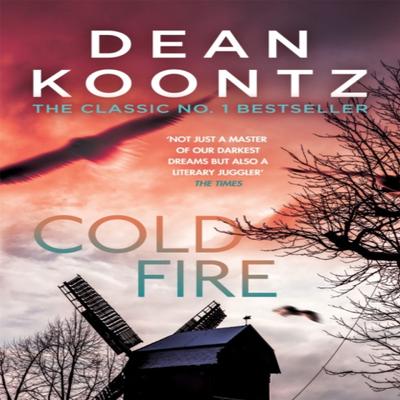 Cold Fire by Dean Koontz Paperback Book 9781472233936