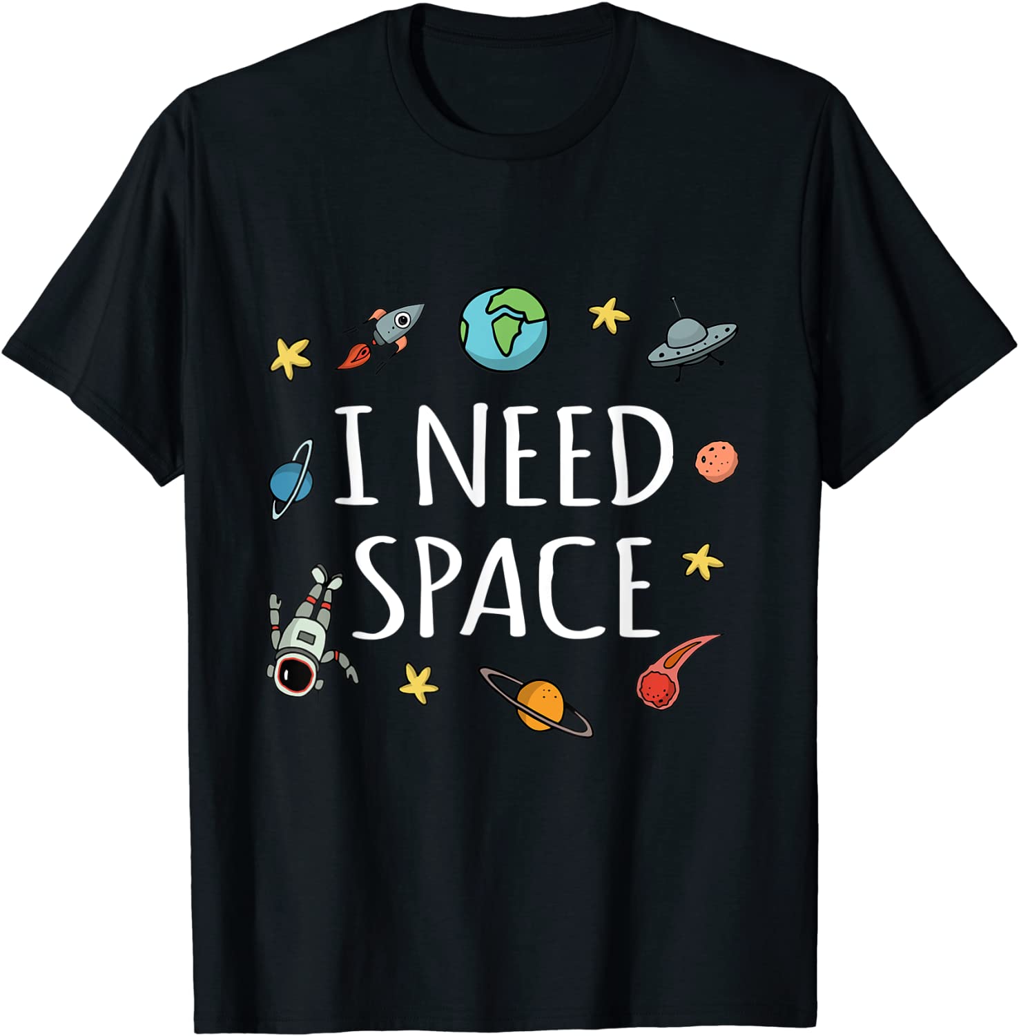 

I Need Space Shirt Funny Astronomy Science T-Shirt Printed Tees for Men New Arrival Cotton T Shirts Design 4XL