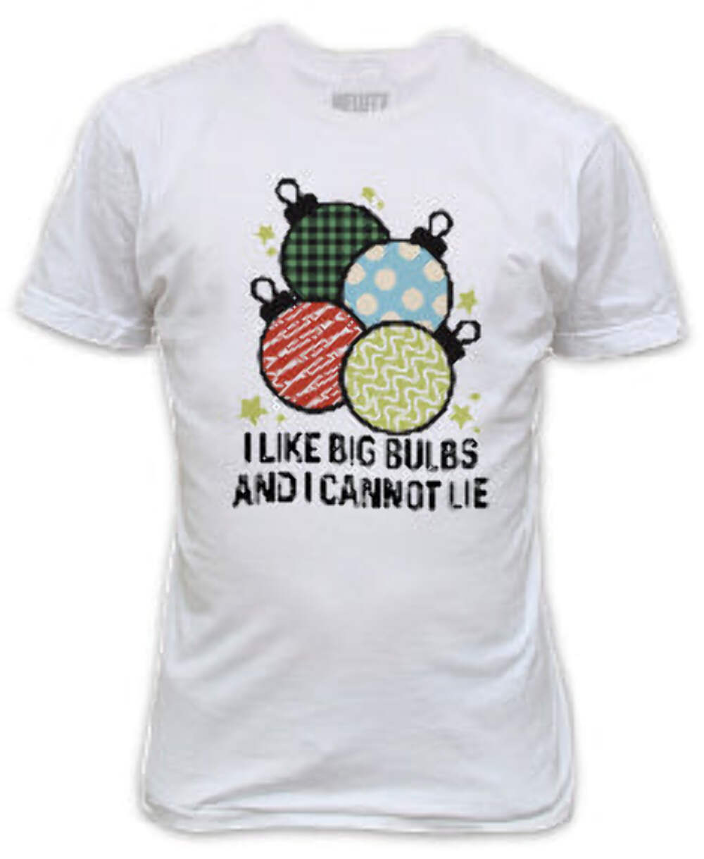 

I like Big Bulbs and I Cannot Lie Funny T-Shirt Secret Santa Gift M