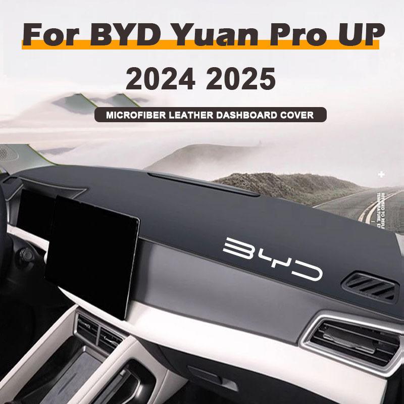 For BYD Yuan Pro UP 2024 2025 Car Dashboard Mat Microfiber leather Non Slip Silicone Pad Windscreen Sun Shade Rug Cover Parts