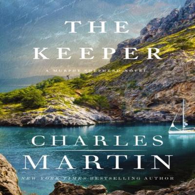 The Keeper by Charles Martin Hardback Book 9780840722478