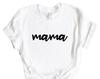 Mama Shirt, Mom Shirt, New Mom, Gifts for Mom, Graphic Tee, Momma Shirt, Minimalist Mama, Baby Shower Gift, Mama Outfit, Summer Shirt