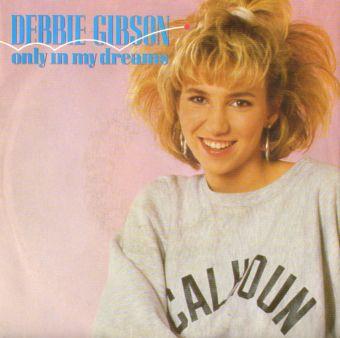 

7inch Record DEBBIE GIBSON - Only In My Dreams A9322 Atlantic 1988 UK Pop Used